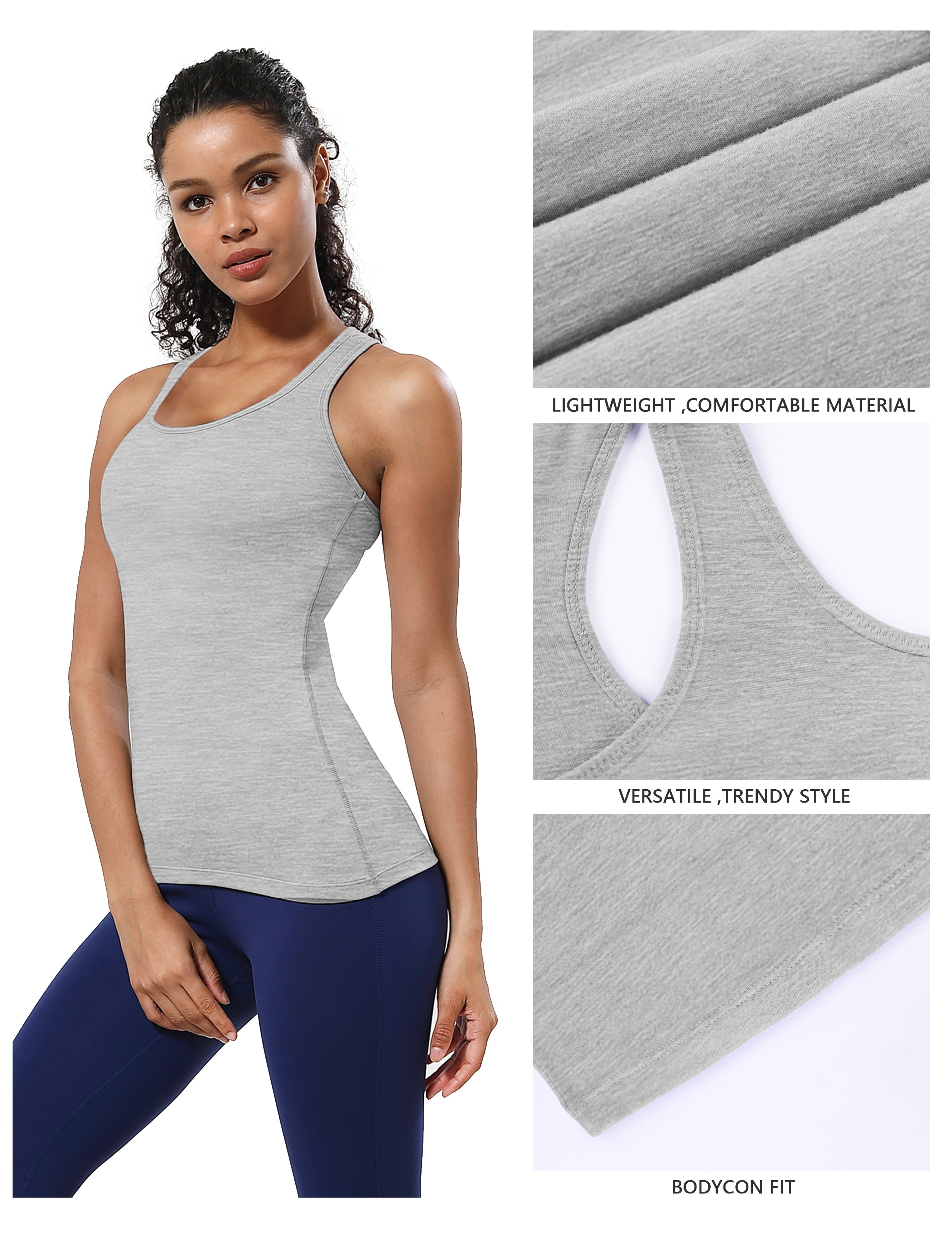 Racerback Athletic Tank Tops heathergray 92%Nylon/8%Spandex(Cotton Soft) Designed for Tall Size Tight Fit So buttery soft, it feels weightless Sweat-wicking Four-way stretch Breathable Contours your body Sits below the waistband for moderate, everyday coverage