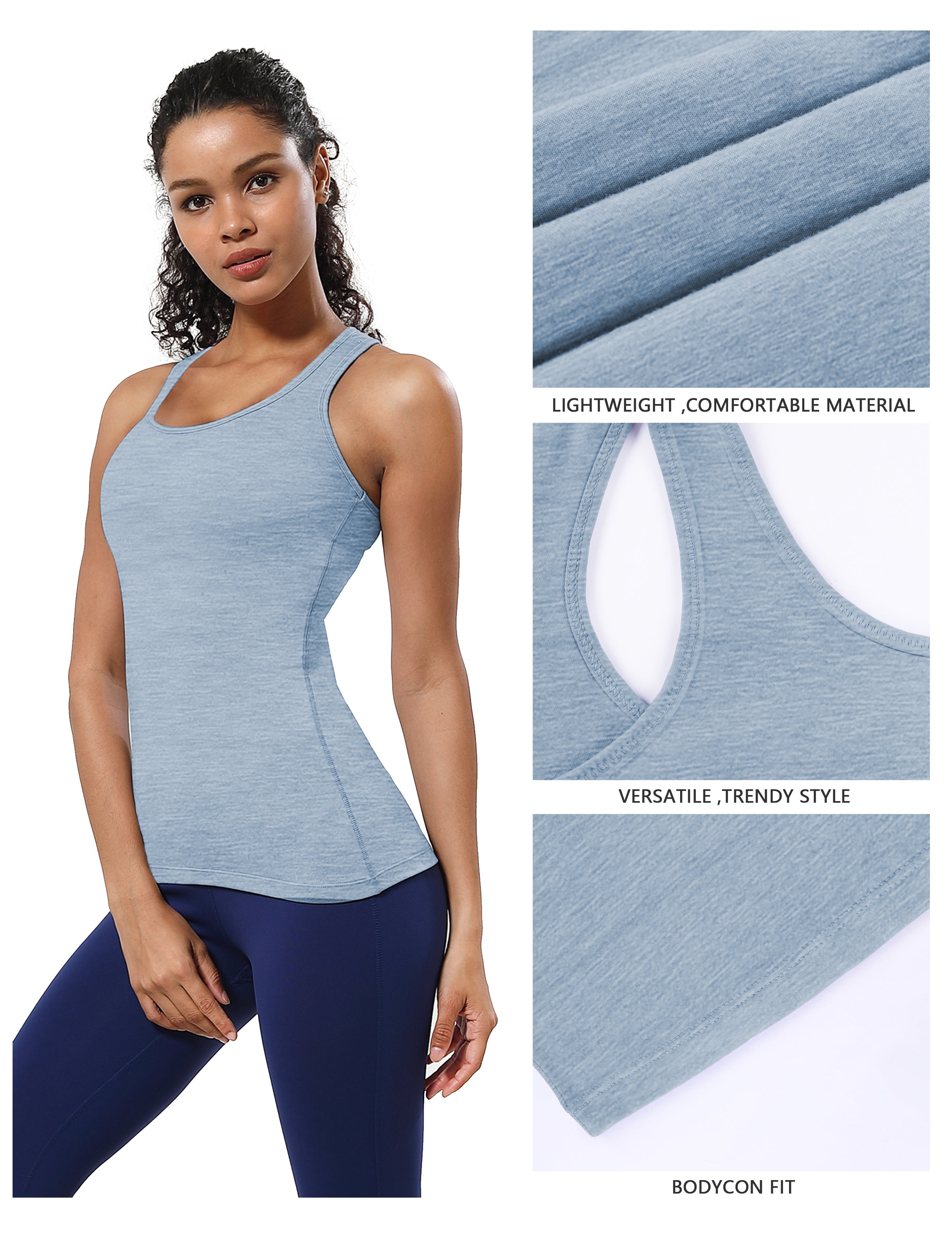 Racerback Athletic Tank Tops heatherblue 92%Nylon/8%Spandex(Cotton Soft) Designed for Jogging Tight Fit So buttery soft, it feels weightless Sweat-wicking Four-way stretch Breathable Contours your body Sits below the waistband for moderate, everyday coverage